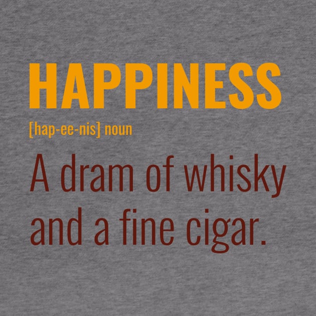 Happiness: Whisky and a Cigar by CHADDINGTONS